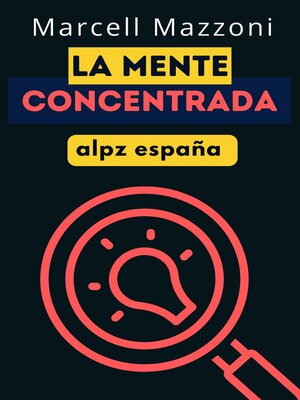 cover image of La Mente Enfocada